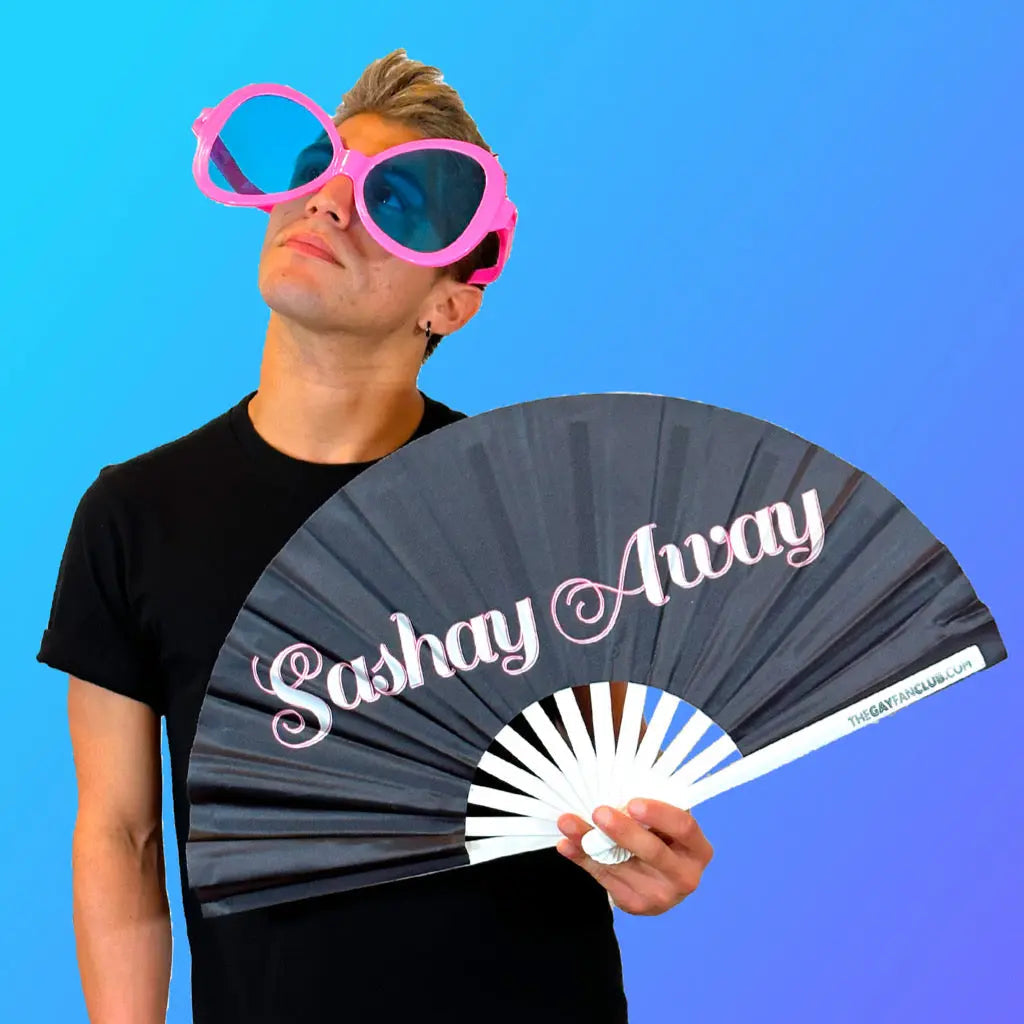 Sashay Away Fan (UV)